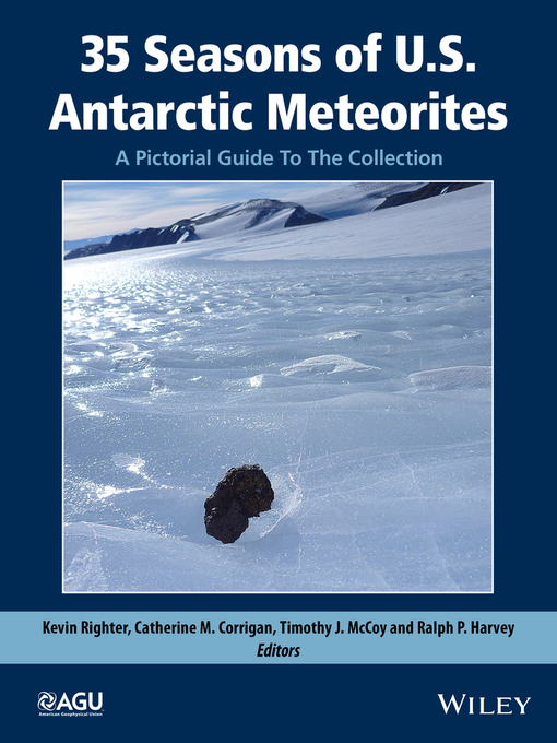 Title details for 35 Seasons of U.S. Antarctic Meteorites (1976-2010) by Kevin Righter - Available
